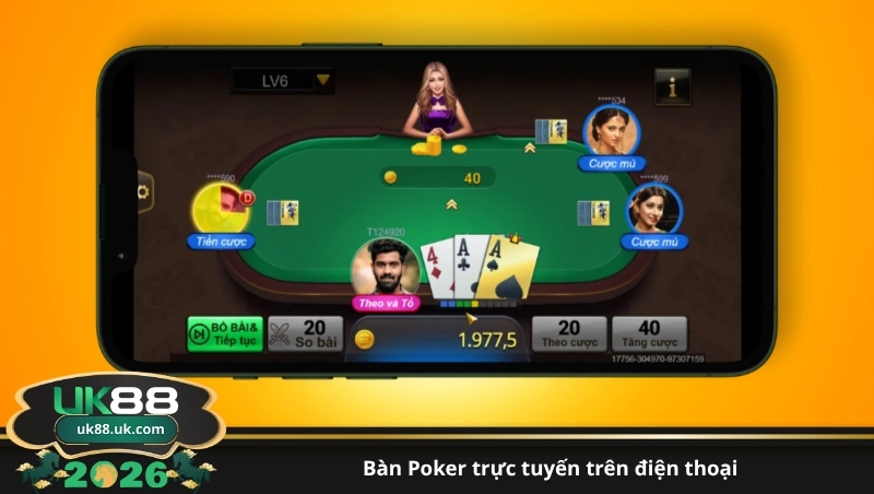 bàn Poker trực tuyến trên điện thoại